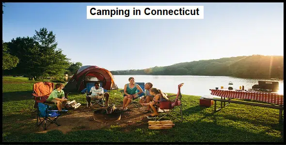 Camping in Connecticut Camping in Connecticut