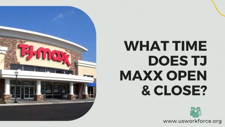 TJ Maxx Hours - What Time Does It Open & Close In 2023? | Revealed!