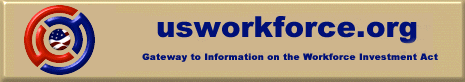 usworkforce.org logo: Gateway to Information on the Workforce Investment Act
